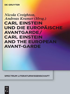cover image of Carl Einstein und die europäische Avantgarde/Carl Einstein and the European Avant-Garde